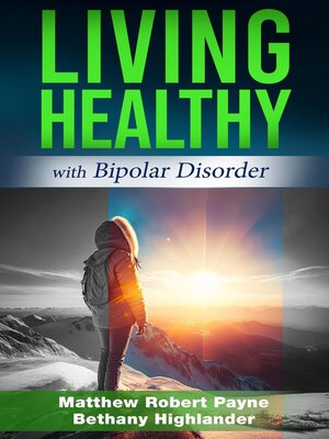 cover image of Living Healthy with Bipolar Disorder